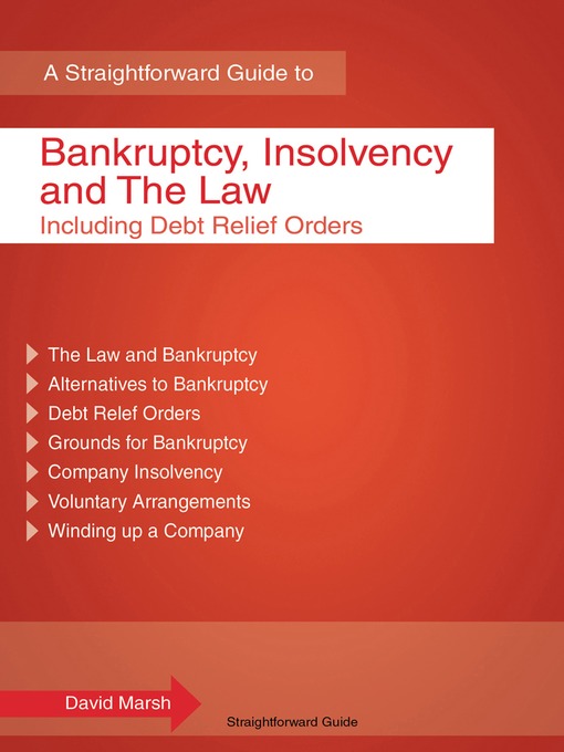 Title details for A Straightforward Guide to Bankruptcy, Insolvency and the Law by David Marsh - Available